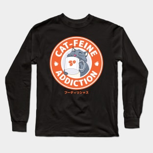 Foodilicious - Cat Caffeine Addiction Coffee Long Sleeve T-Shirt